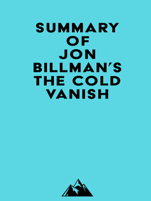 cover image of Summary of Jon Billman's the Cold Vanish